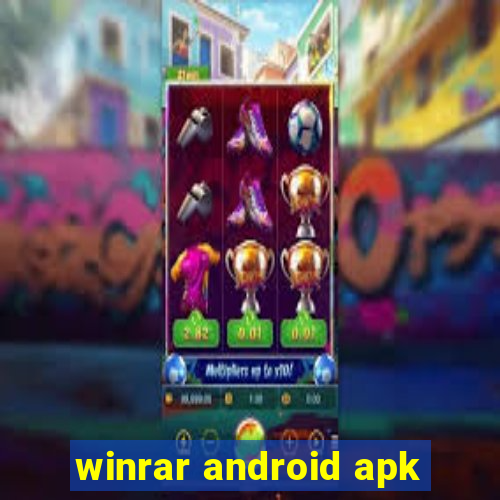 winrar android apk